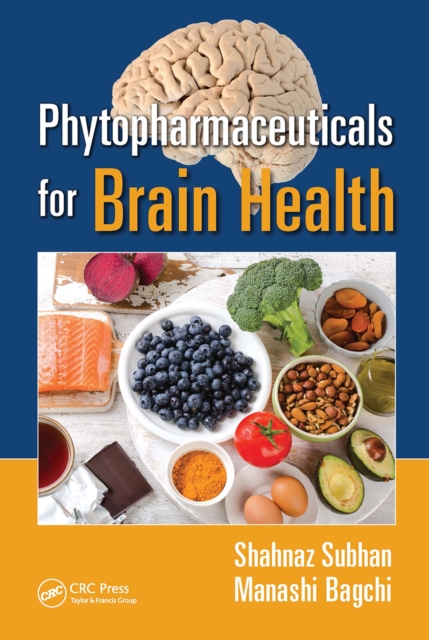 Phytopharmaceuticals for Brain Health, Paperback / softback Book