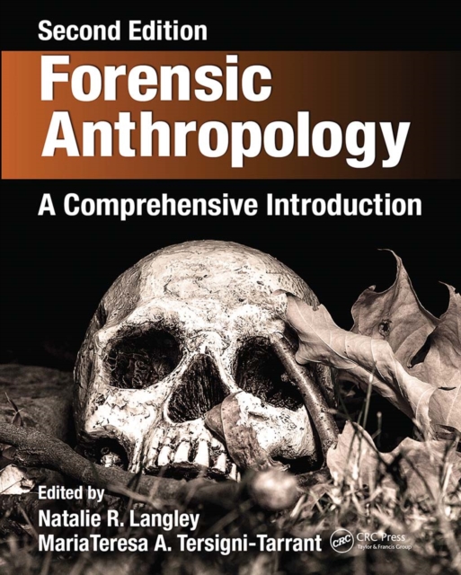 Forensic Anthropology : A Comprehensive Introduction, Second Edition, Paperback / softback Book