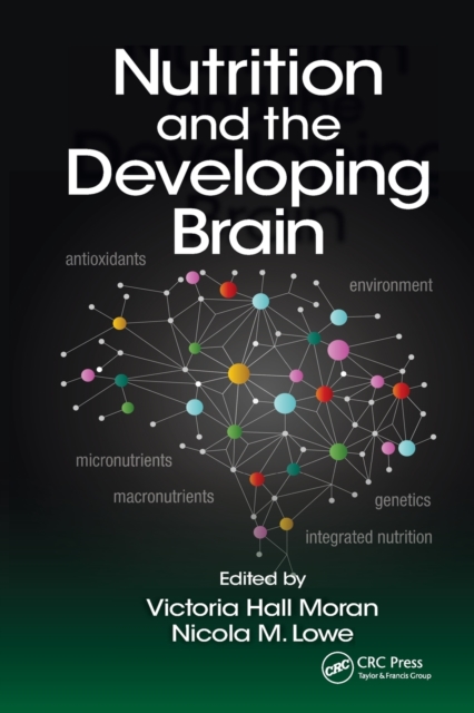 Nutrition and the Developing Brain, Paperback / softback Book