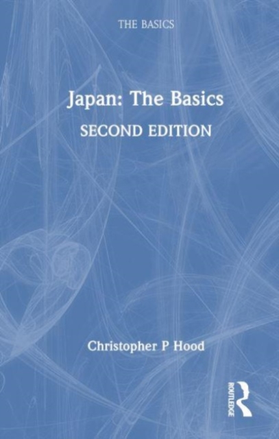 Japan: The Basics, Hardback Book