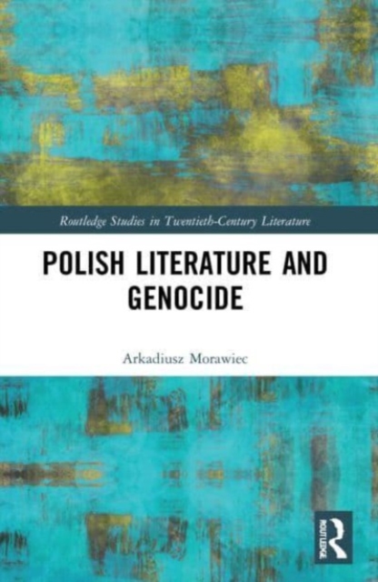 Polish Literature and Genocide, Paperback / softback Book