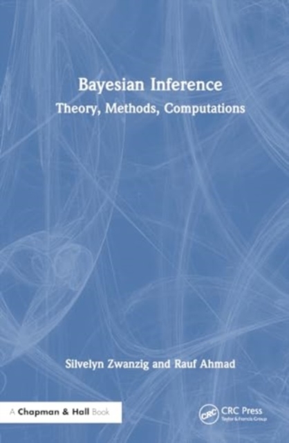 Bayesian Inference : Theory, Methods, Computations, Hardback Book