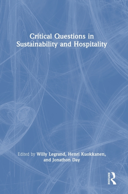 Critical Questions in Sustainability and Hospitality, Hardback Book