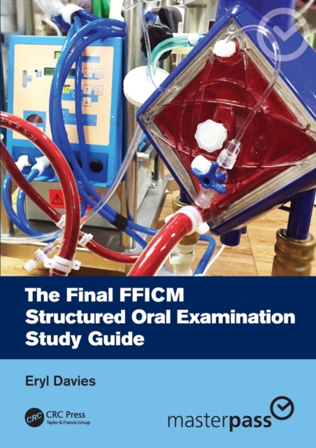 The Final FFICM Structured Oral Examination Study Guide, Paperback / softback Book