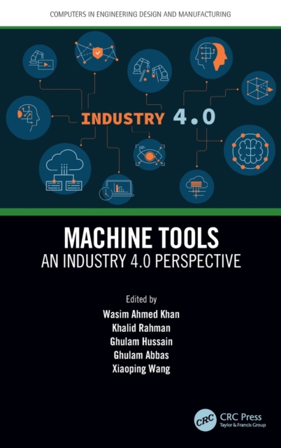 Machine Tools : An Industry 4.0 Perspective, Hardback Book