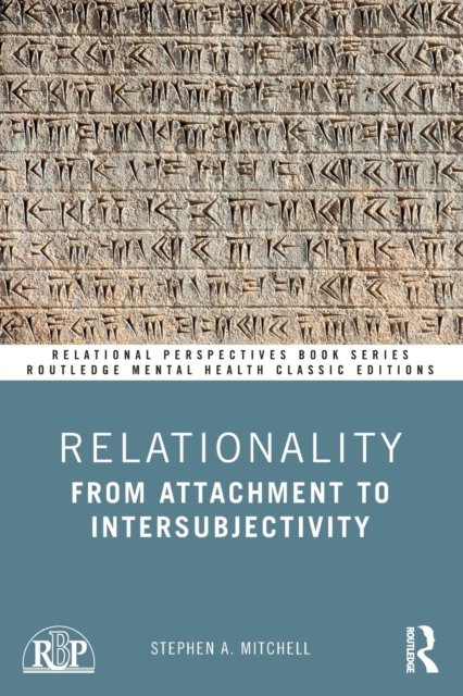 Relationality : From Attachment to Intersubjectivity, Paperback / softback Book