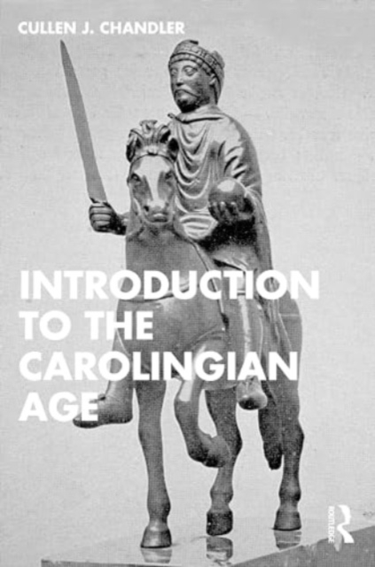 Introduction to the Carolingian Age, Paperback / softback Book