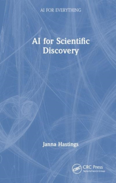 AI for Scientific Discovery, Hardback Book
