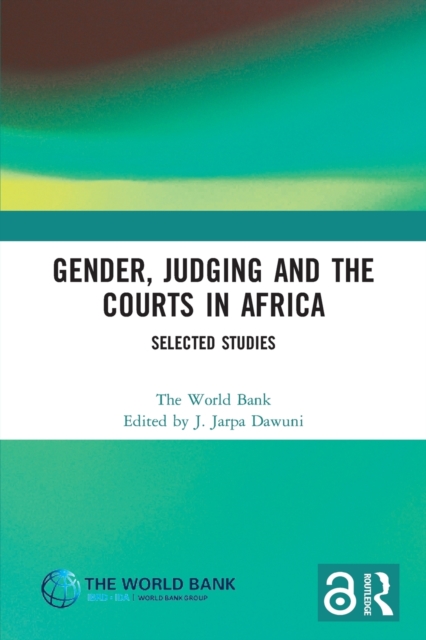 Gender, Judging and the Courts in Africa : Selected Studies, Paperback / softback Book