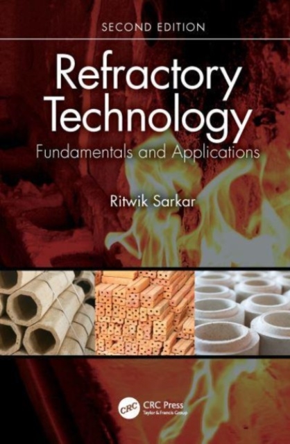 Refractory Technology : Fundamentals and Applications, Hardback Book
