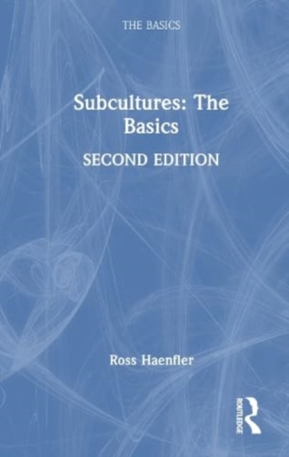 Subcultures: The Basics, Hardback Book