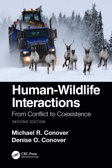 Human-Wildlife Interactions : From Conflict to Coexistence, Paperback / softback Book