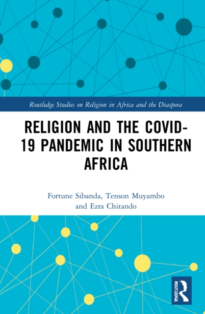 Religion and the COVID-19 Pandemic in Southern Africa, Hardback Book