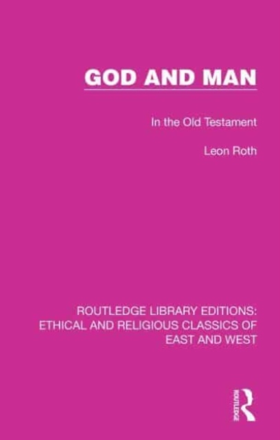God and Man : In the Old Testament, Paperback / softback Book
