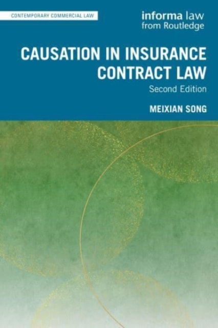 Causation in Insurance Contract Law, Hardback Book