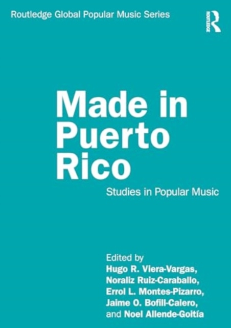 Made in Puerto Rico : Studies in Popular Music, Paperback / softback Book