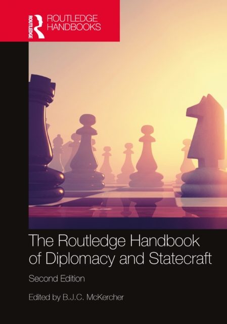 The Routledge Handbook of Diplomacy and Statecraft, Paperback / softback Book