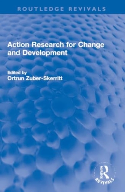 Action Research for Change and Development, Paperback / softback Book