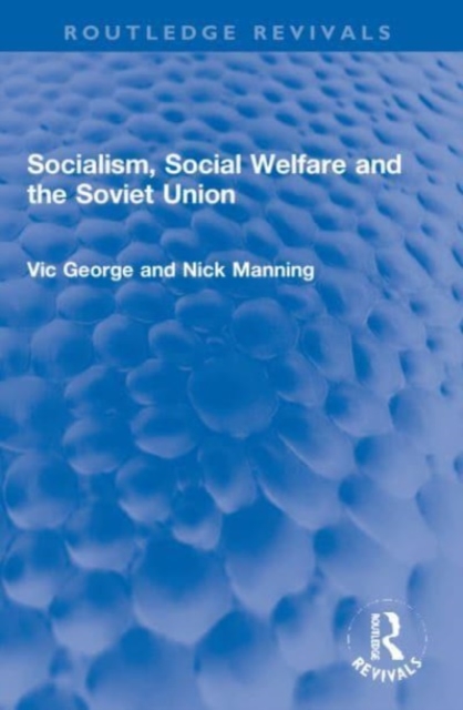 Socialism, Social Welfare and the Soviet Union, Paperback / softback Book