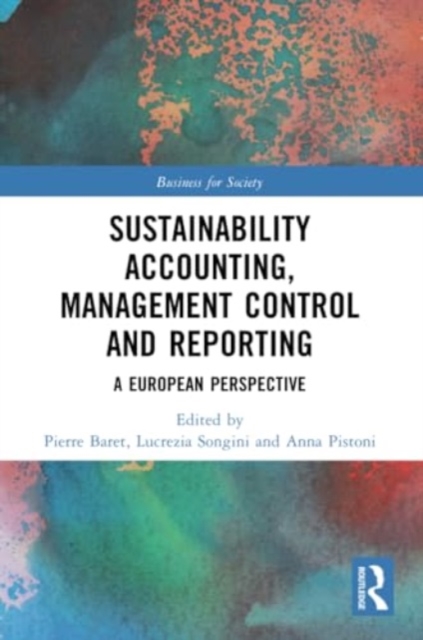 Sustainability Accounting, Management Control and Reporting : A European Perspective, Paperback / softback Book
