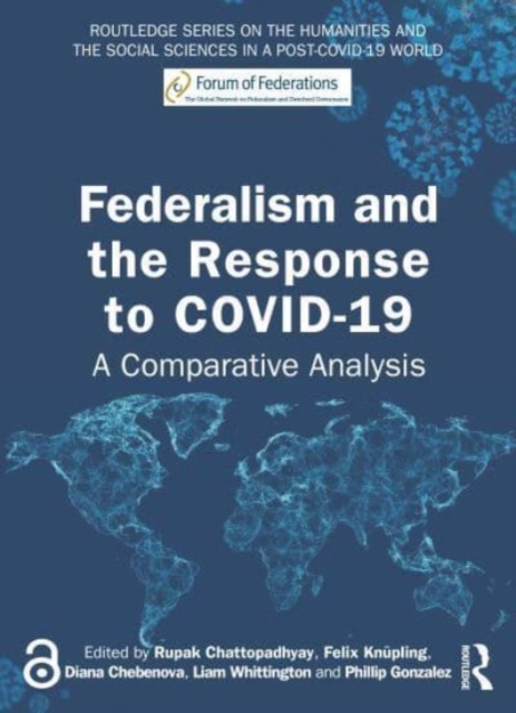 Federalism and the Response to COVID-19 : A Comparative Analysis, Paperback / softback Book