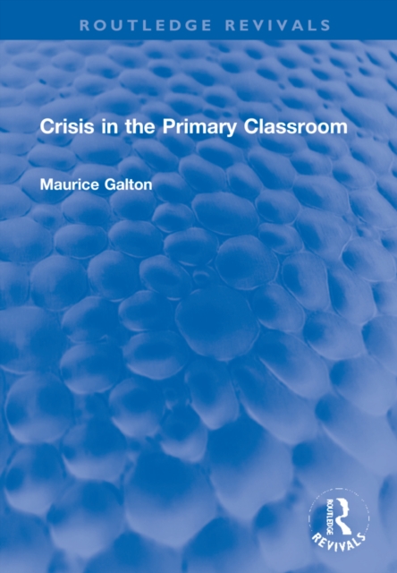 Crisis in the Primary Classroom, Hardback Book