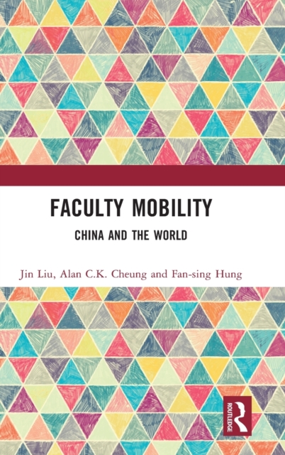 Faculty Mobility : China and the World, Hardback Book