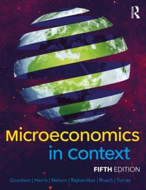 Microeconomics in Context, Paperback / softback Book