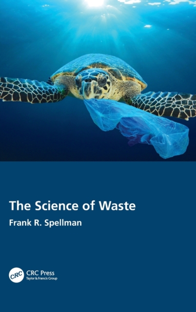 The Science of Waste, Hardback Book