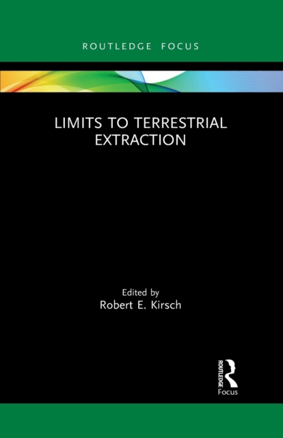 Limits to Terrestrial Extraction, Paperback / softback Book