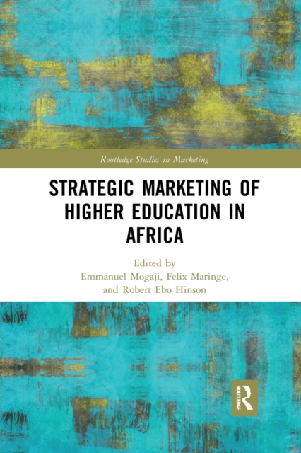 Strategic Marketing of Higher Education in Africa, Paperback / softback Book