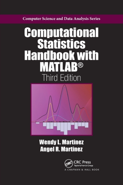 Computational Statistics Handbook with MATLAB, Paperback / softback Book