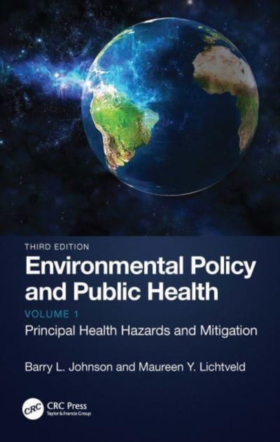 Environmental Policy and Public Health : Principal Health Hazards and Mitigation, Volume 1, Paperback / softback Book