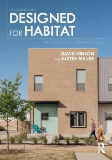 Designed for Habitat : New Directions for Habitat for Humanity, Hardback Book