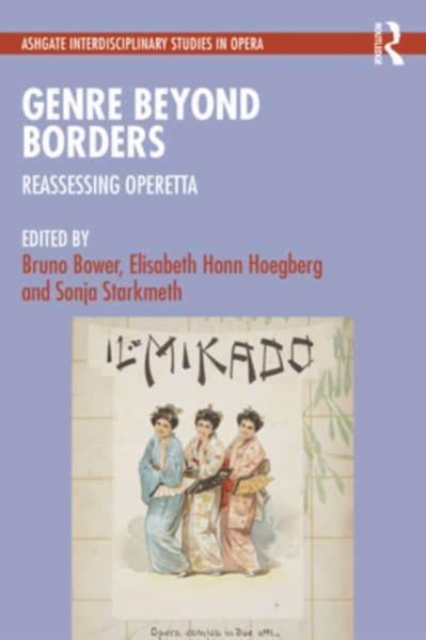 Genre Beyond Borders : Reassessing Operetta, Hardback Book