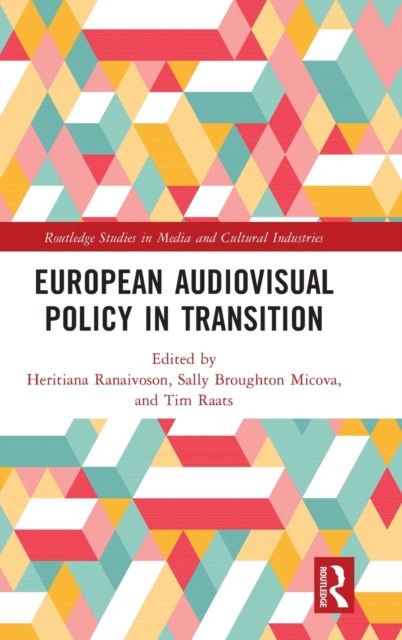 European Audiovisual Policy in Transition, Hardback Book