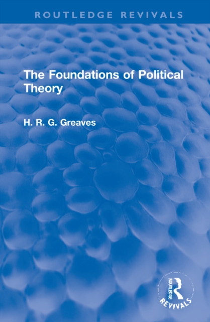 The Foundations of Political Theory, Hardback Book