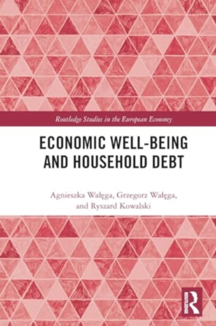 Economic Well-being and Household Debt, Paperback / softback Book
