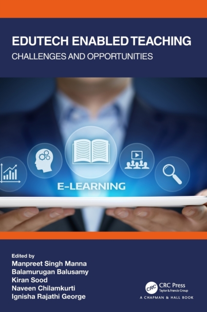 Edutech enabled Teaching : Challenges and Opportunities, Hardback Book