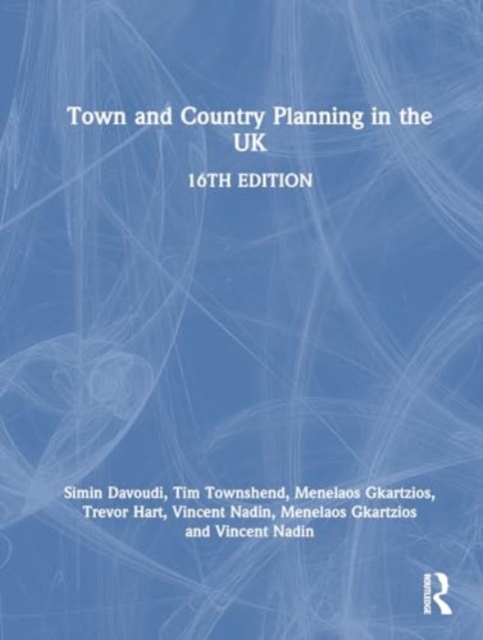 Town and Country Planning in the UK, Hardback Book