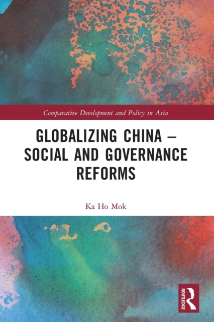 Globalizing China – Social and Governance Reforms, Paperback / softback Book
