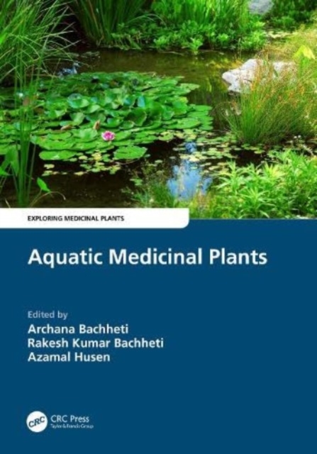 Aquatic Medicinal Plants, Paperback / softback Book