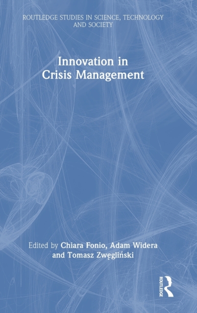 Innovation in Crisis Management, Hardback Book