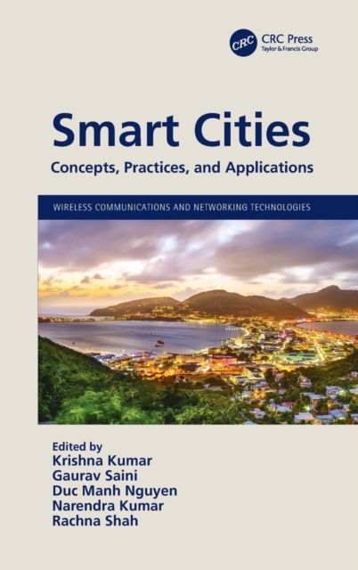 Smart Cities : Concepts, Practices, and Applications, Hardback Book
