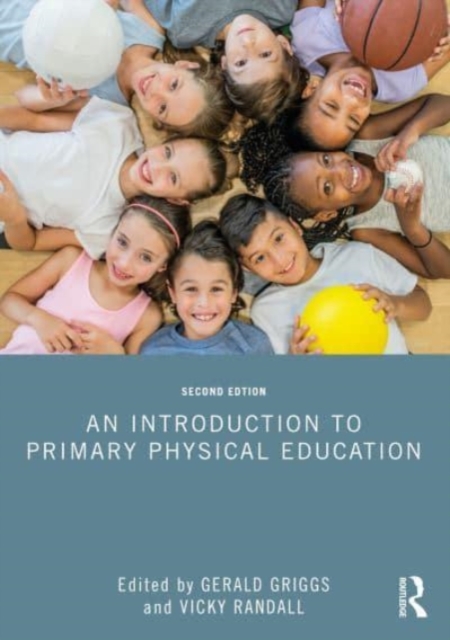 An Introduction to Primary Physical Education, Paperback / softback Book