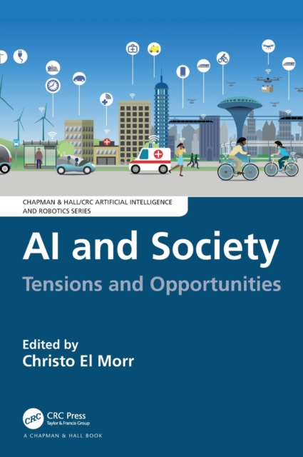 AI and Society : Tensions and Opportunities, Hardback Book