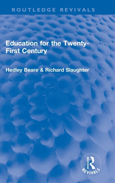 Education for the Twenty-First Century, Hardback Book