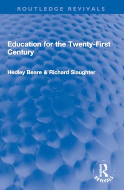 Education for the Twenty-First Century, Paperback / softback Book