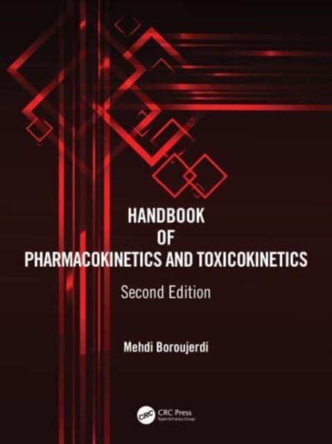 Handbook of Pharmacokinetics and Toxicokinetics, Hardback Book