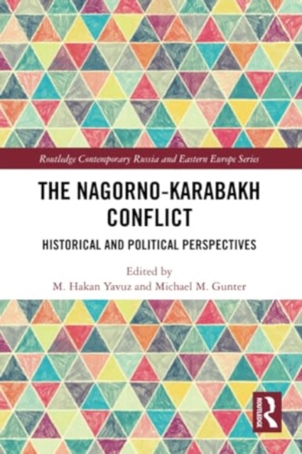 The Nagorno-Karabakh Conflict : Historical and Political Perspectives, Paperback / softback Book